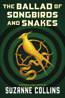 The ballad of songbirds and snakes