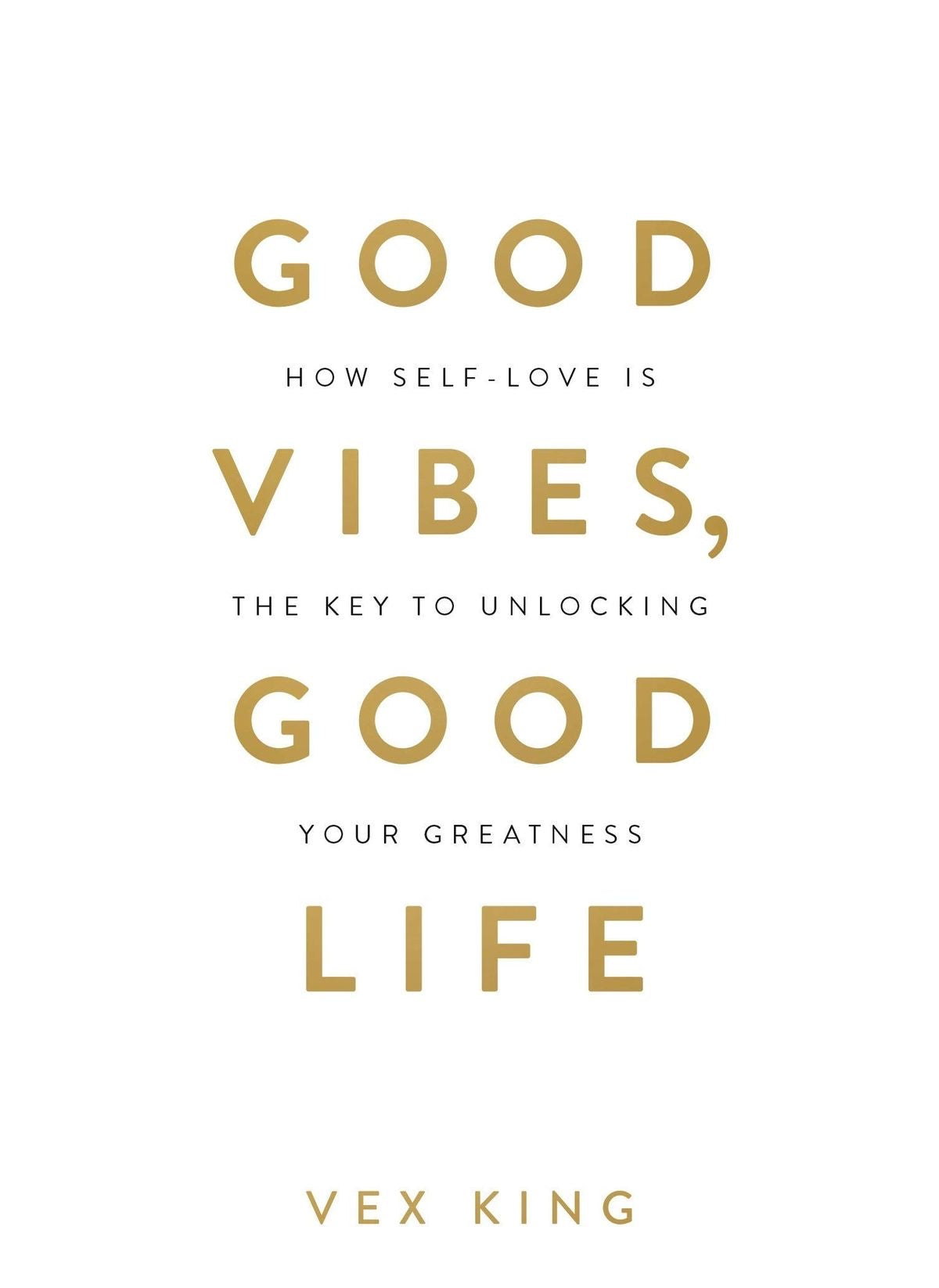 Good vibes good life