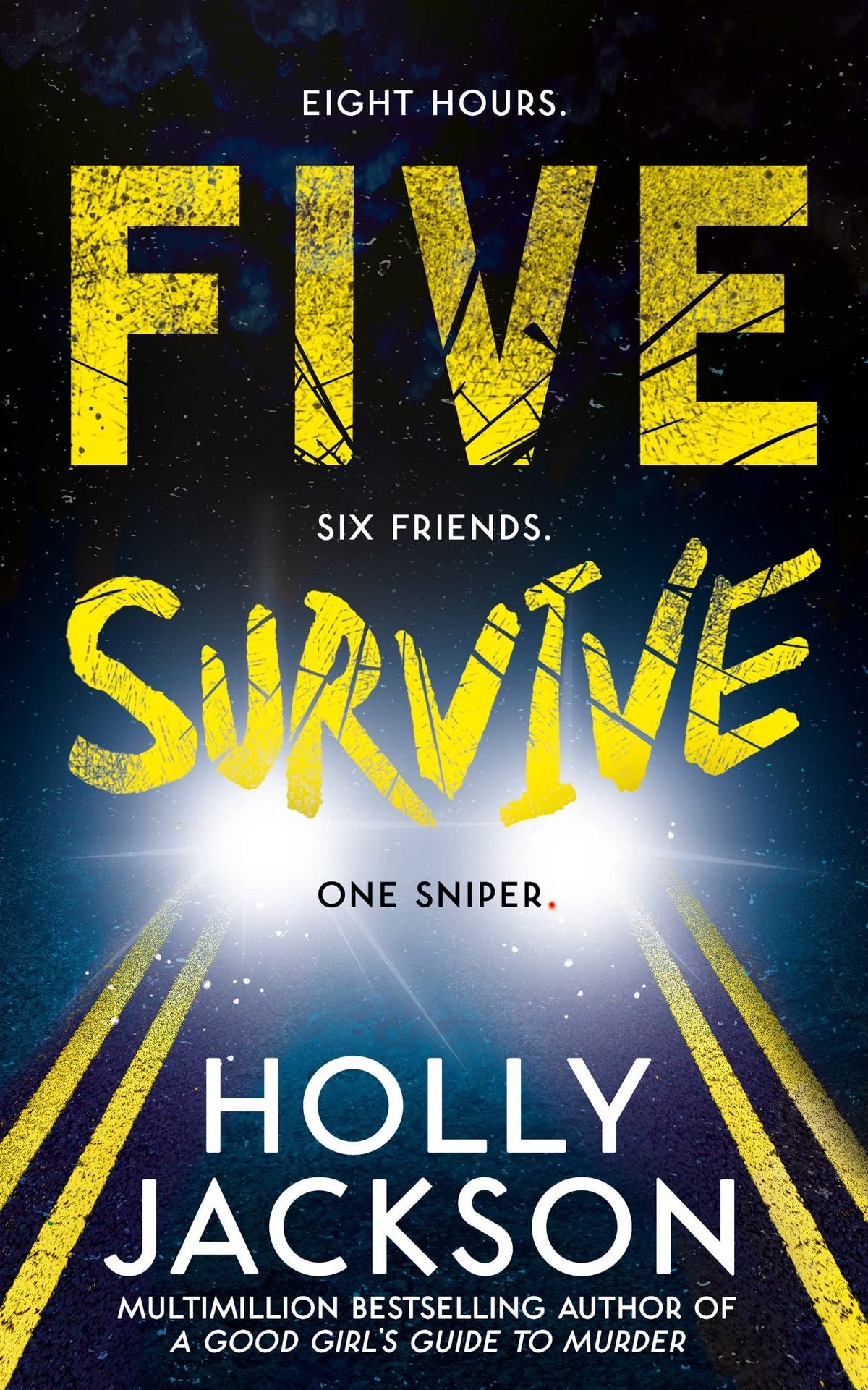 Five survive